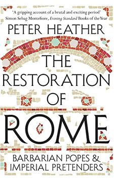 portada The Restoration of Rome: Barbarian Popes & Imperial Pretenders (en Inglés)