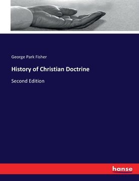 portada History of Christian Doctrine: Second Edition (en Inglés)