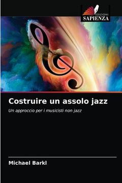 portada Costruire un assolo jazz (en Italiano)