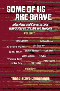 portada Some of us are Brave (Vol 1): Interviews and Conversations With Sistas in Life and Struggle (en Inglés)