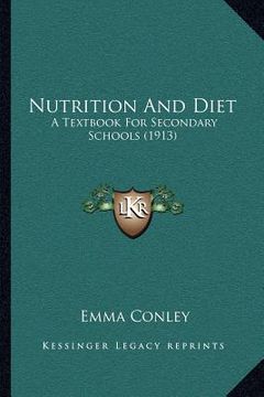 portada nutrition and diet: a textbook for secondary schools (1913) (en Inglés)