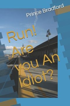 portada Run! Are you An Idiot? (in English)