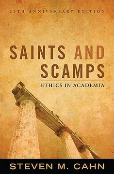 portada Saints and Scamps: Ethics in Academia (in English)