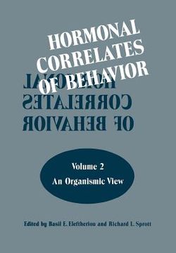portada Hormonal Correlates of Behavior: Volume 2: An Organismic View (en Inglés)