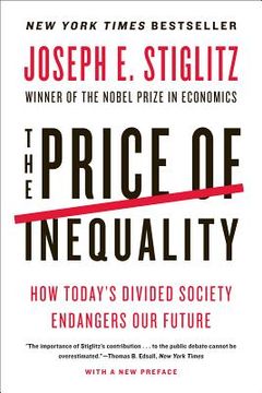 portada the price of inequality: how today's divided society endangers our future (in English)