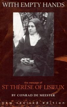 portada With Empty Hands: The Message of St. Therese of Lisieux