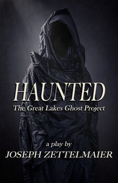 portada Haunted: The Great Lakes Ghost Project (en Inglés)