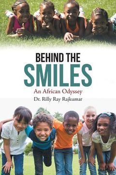 portada Behind the Smiles: An African Odyssey (en Inglés)