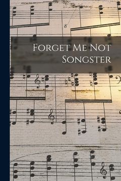 portada Forget Me Not Songster (in English)