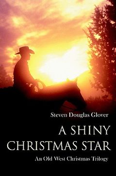 portada a shiny christmas star: an old west christmas trilogy (in English)
