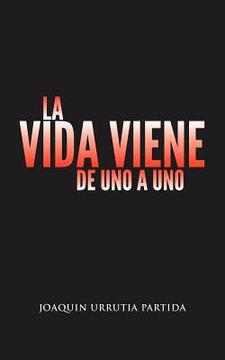 portada La Vida Viene de uno a uno (in Spanish)