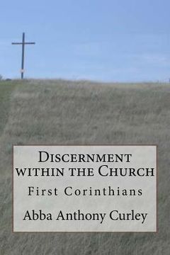 portada Discernment within the Church: First Corinthians (in English)