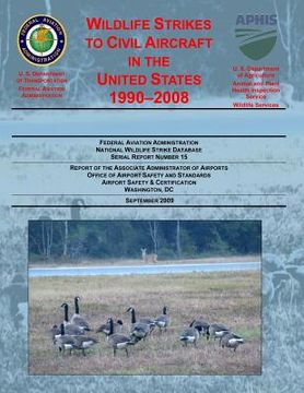 portada Wildlife Strikes to Civil Aircraft in the United States (en Inglés)