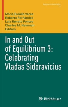 portada In and Out of Equilibrium 3: Celebrating Vladas Sidoravicius (in English)