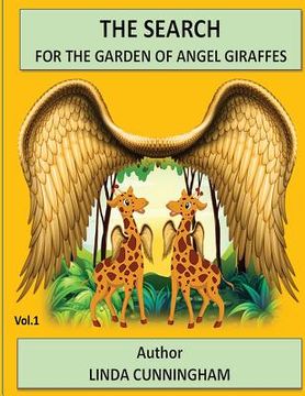 portada The search for the garden of angel giraffes (en Inglés)