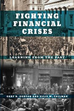 portada Fighting Financial Crises: Learning From the Past (en Inglés)