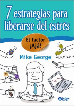 portada 7 Estrategias Para Liberarse del Estres el Factor aja (in Spanish)