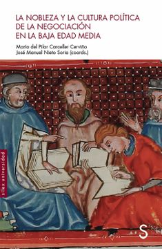 portada La Nobleza y la Cultura Política de la Negociación en la Baja Edad Media