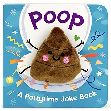 portada Poop! - Funny Finger Puppet Board Book Encouraging Potty Training, Ages 1-4 (Children'S Interactive Finger Puppet Board Book) (en Inglés)