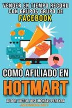 portada Vender En Tiempo Record Con Grupos de Facebook Como Afiliado En Hotmart