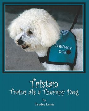 portada tristan trains as a therapy dog (en Inglés)