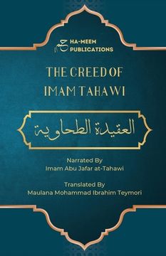 portada The Creed of Imam Tahawi: Arabic Text with English and Farsi Translation (en Inglés)