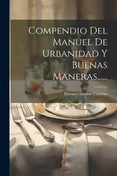 portada Compendio Del Manuel De Urbanidad Y Buenas Maneras......