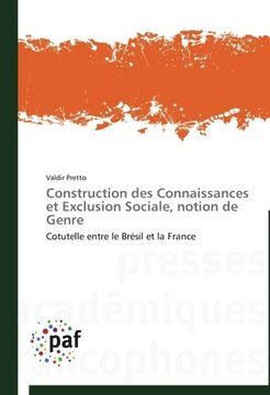 portada Construction des Connaissances et Exclusion Sociale, notion de Genre: Cotutelle entre le Brésil et la France