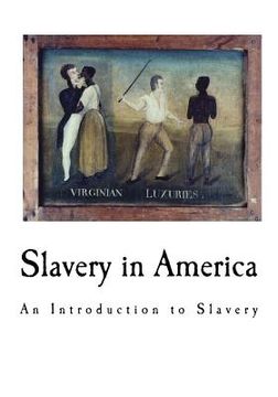 portada Slavery in America (en Inglés)