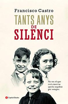 portada Tants Anys de Silenci (in Catalá)