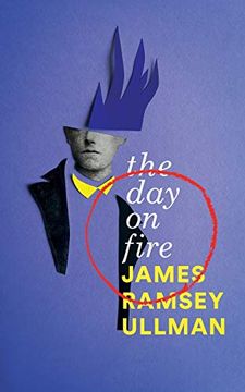 portada The day on Fire: A Novel Suggested by the Life of Arthur Rimbaud (Valancourt 20Th Century Classics) (in English)