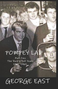 portada Pompey Lad - Part Two: 1960 - 1965 The Rock 'n' Roll Years (en Inglés)