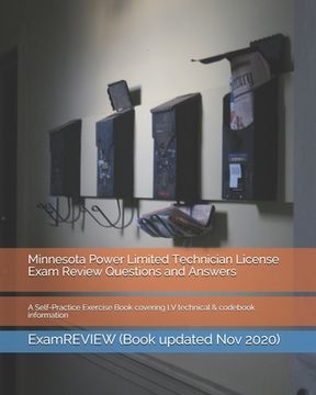 portada Minnesota Power Limited Technician License Exam Review Questions and Answers: A Self-Practice Exercise Book covering LV technical & codebook informati (en Inglés)