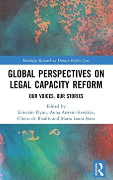 portada Global Perspectives on Legal Capacity Reform: Our Voices, our Stories (Routledge Research in Human Rights Law) (in English)