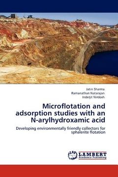 portada microflotation and adsorption studies with an n-arylhydroxamic acid (en Inglés)