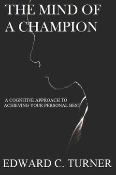 portada The Mind of a Champion: A Cognitive Approach to achieving your personal best (in English)