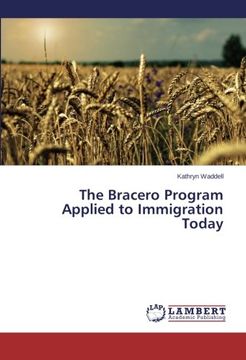 portada The Bracero Program Applied to Immigration Today