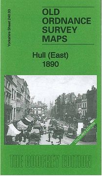 portada Hull (East) 1890: Yorkshire Sheet 240. 03 (Old Ordnance Survey Maps of Yorkshire) (en Inglés)