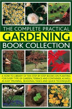 portada Complete Practical Gardening Book Collection: A How-To Library of ten Step-By-Step Books on Planting 