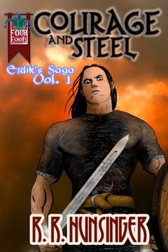 portada Courage and Steel: Erlik's Saga Vol. 1