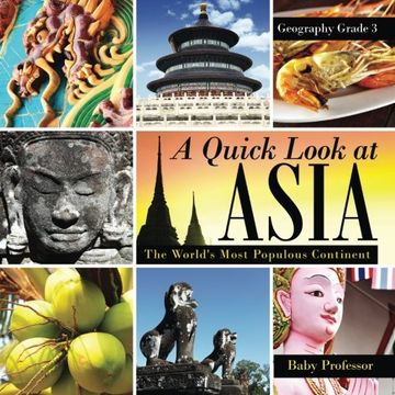 portada A Quick Look at Asia : The World's Most Populous Continent - Geography Grade 3 | Children's Geography & Culture Books (in English)
