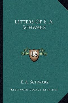portada letters of e. a. schwarz