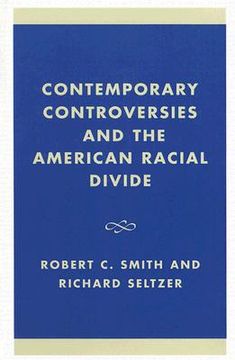portada contemporary controversies and the american racial divide (en Inglés)