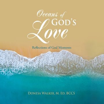 portada Oceans of God's Love: Reflections of God Moments (en Inglés)