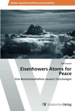 portada Eisenhowers Atoms for Peace