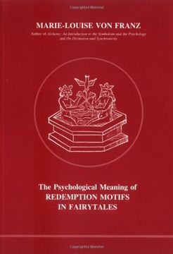 portada Psychological Meaning of Redemption Motifs in Fairy Tales (Studies in Jungian Psychology, 2)