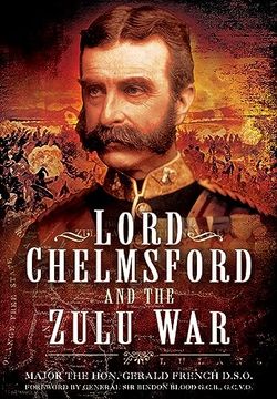 portada Lord Chelmsford and the Zulu War (en Inglés)