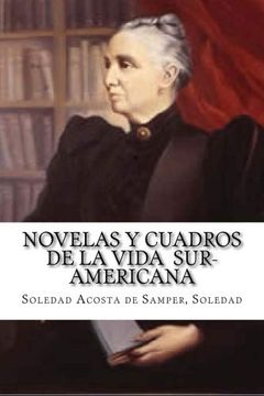 portada Novelas y Cuadros de la Vida Sur-Americana