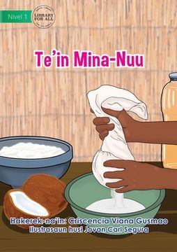 portada Making Coconut Oil - Te'in Mina-Nuu
