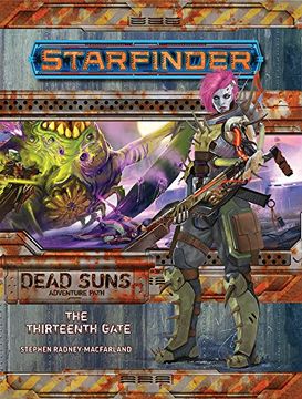 portada Starfinder Adventure Path: The Thirteenth Gate (Dead Suns 5 of 6) (en Inglés)